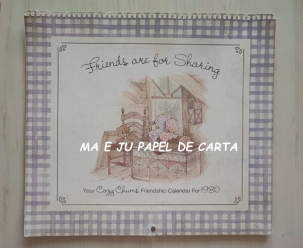 CALENDÁRIO ANO 1980 DA COLEÇÃOELENA URCHINS - FRIENDS ARE FOR SHARING - AMERICAN GREETINGS – CL112